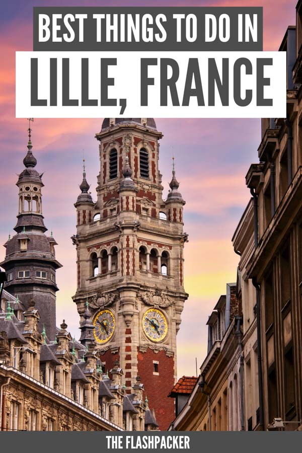 BEST THINGS TO DO IN LILLE