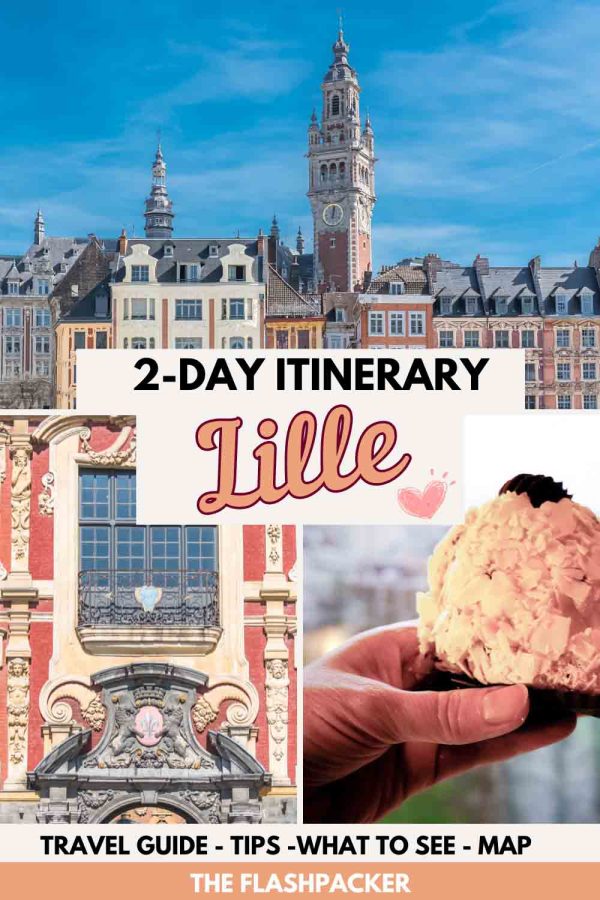 LILLE 2 DAY ITINERARY