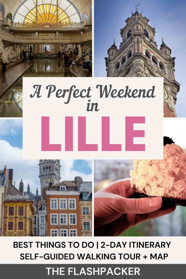 PERFECT WEEKEND IN LILLE