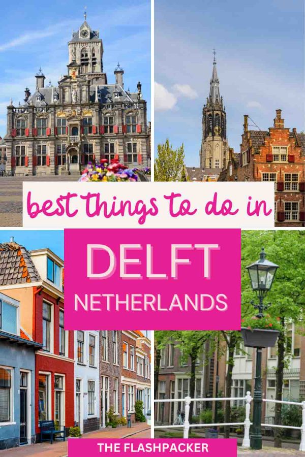 THINGS TO DO IN DELFT